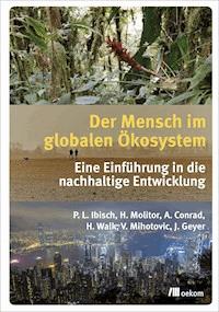 Der Mensch im globalen Ökosystem -  - E-Book