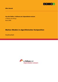 Markov Models in algorithmischer Komposition - Niko Nowak - E-Book