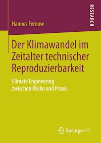 Der Klimawandel im Zeitalter technischer Reproduzierbarkeit - Hannes Fernow - E-Book