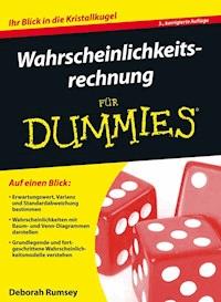 Wahrscheinlichkeitsrechnung für Dummies - Deborah J. Rumsey - E-Book