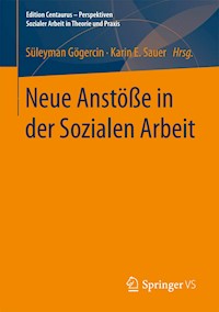 Neue Anstöße in der Sozialen Arbeit -  - E-Book