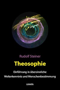 Theosophie - Rudolf Steiner - E-Book