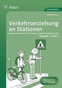 Verkehrserziehung an Stationen - Sandra Kraus - E-Book