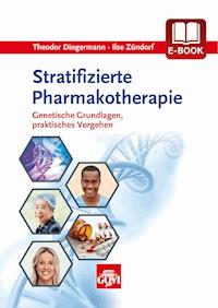 Stratifizierte Pharmakotherapie - Theodor Dingermann - E-Book