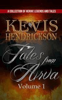 Tales from Arva: Volume 1 - Kevis Hendrickson - E-Book