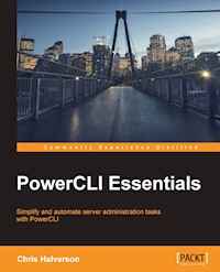 PowerCLI Essentials - Chris Halverson - E-Book