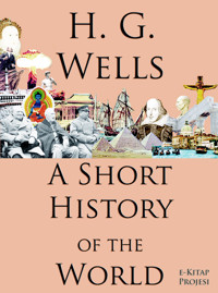 A Short History of the World - Herbert George Wells - E-Book