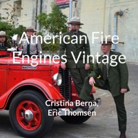 American Fire Engines Vintage - Cristina Berna - E-Book