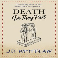 Death Do They Part - J.D. Whitelaw - Hörbuch