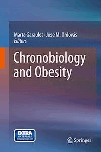 Chronobiology and Obesity -  - E-Book