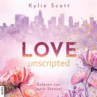 Love Unscripted - West Hollywood, Teil 1 (Ungekürzt) - Kylie Scott - Hörbuch