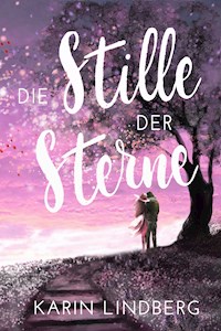 Die Stille der Sterne - Karin Lindberg - E-Book