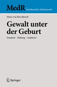 Gewalt unter der Geburt - Marie von Hirschheydt - E-Book
