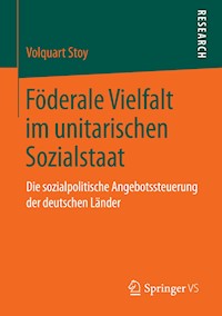 Föderale Vielfalt im unitarischen Sozialstaat - Volquart Stoy - E-Book
