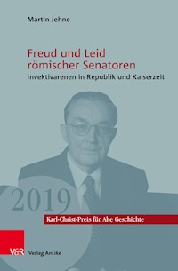 Freud und Leid römischer Senatoren - Martin Jehne - E-Book