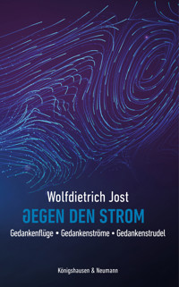 Gegen den Strom - Wolfdietrich Jost - E-Book