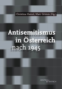 Antisemitismus in Österreich nach 1945 -  - E-Book