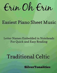 Erin Oh Erin Easy Piano Sheet Music - SilverTonalities - E-Book