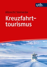 Kreuzfahrttourismus - Albrecht Steinecke - E-Book