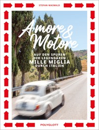 Amore & Motore - Stefan Maiwald - E-Book