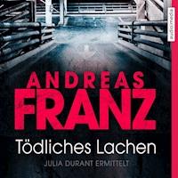 Tödliches Lachen - Andreas Franz - E-Book + Hörbuch