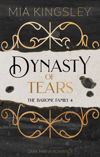 Dynasty Of Tears - Mia Kingsley - E-Book