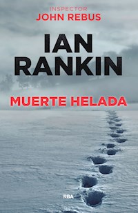 Muerte helada - Ian Rankin - E-Book