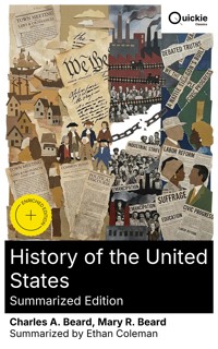 History of the United States (Summarized Edition) - Charles A. Beard - E-Book