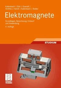 Elektromagnete - Eberhard Kallenbach - E-Book