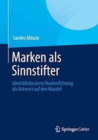Marken als Sinnstifter - Sandro Abbate - E-Book