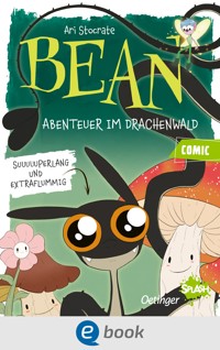 Bean. Abenteuer im Drachenwald - Ari Stocrate - E-Book