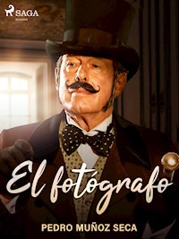 El fotógrafo - Pedro Muñoz Seca - E-Book