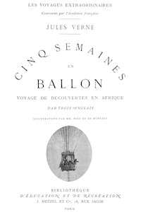 Cinq Semaines en ballon (Édition Originale Illustrée) - Jules Verne - E-Book