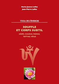 Souffle et corps subtil - Marie Jeanne Laffez - E-Book