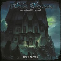 Haus Moreau - Fabula Obscura - Frank Buttgereit - Hörbuch
