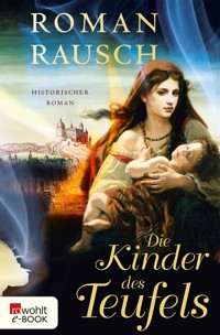 Die Kinder des Teufels - Roman Rausch - E-Book
