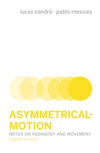 Asymmetrical-Motion - Lucas Condró - E-Book