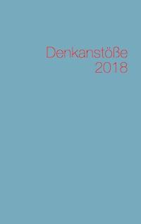 Denkanstöße 2018 - Aribert Böhme - E-Book