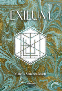 Exilum - Marcos Sánchez Martí - E-Book