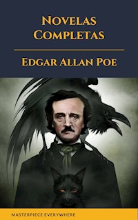 Edgar Allan Poe: Novelas Completas - Edgar Allan Poe - E-Book