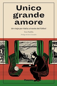 Unico grande amore - Toni Padilla - E-Book