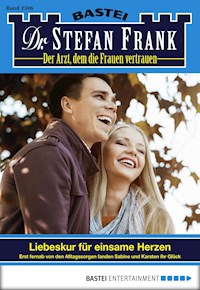 Dr. Stefan Frank 2306 - Stefan Frank - E-Book