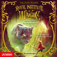 Royal Institute of Magic. Auf den Spuren des Schattensuchers [Band 2 (Ungekürzt)] - Victor Kloss - Hörbuch