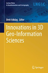 Innovations in 3D Geo-Information Sciences -  - E-Book