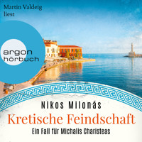 Kretische Feindschaft - Michalis Charisteas Serie, Band 1 (Ungekürzte Lesung) - Nikos Milonás - Hörbuch