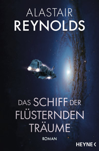 Das Schiff der flüsternden Träume - Alastair Reynolds - E-Book