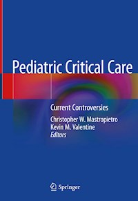 Pediatric Critical Care -  - E-Book