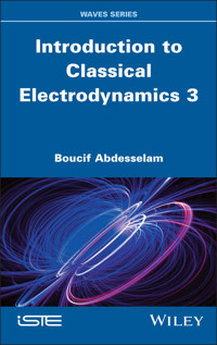 Introduction to Classical Electrodynamics 3 - Boucif Abdesselam - E-Book