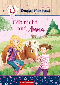 Ponyhof Mühlental (Bd. 3) - Sarah Bosse - E-Book