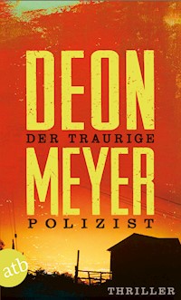 Der traurige Polizist - Deon Meyer - E-Book